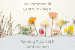 Sentrumkirken – søndag 07.06 kl 1100
